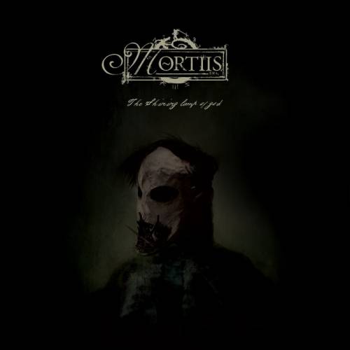 Mortiis : The Shining Lamp of God